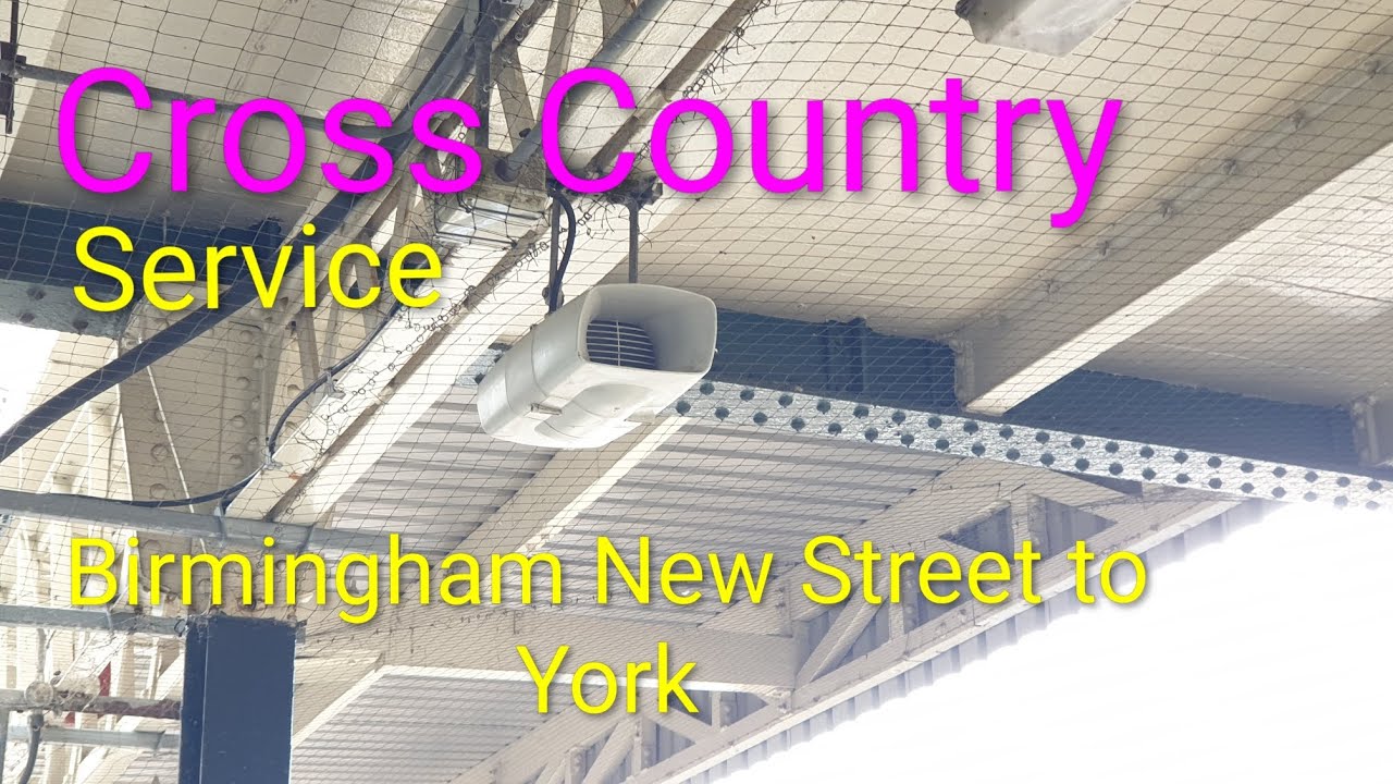 Cross Country Service - Birmingham New Street to York (Class 221)