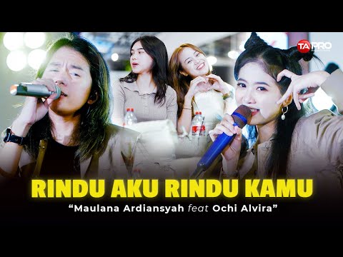 Maulana Ardiansyah Ft. Ochi Alvira - Rindu Aku Rindu Kamu (Live Performance)