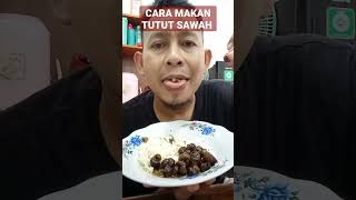 CARA MAKAN TUTUT SAWAH #youtubeshorts #viral