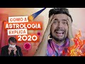 COMO A ASTROLOGIA EXPLICA 2020