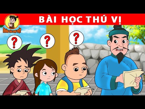 BÀI HỌC THÚ VỊ – Nhân Tài Đại Việt  – Phim hoạt hình – Truyện Cổ Tích – Tuyển tập phim hay 2023 Mới