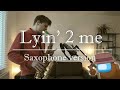 Lyin' 2 Me - Saxophone version 🎷 (Among us song by CG5)