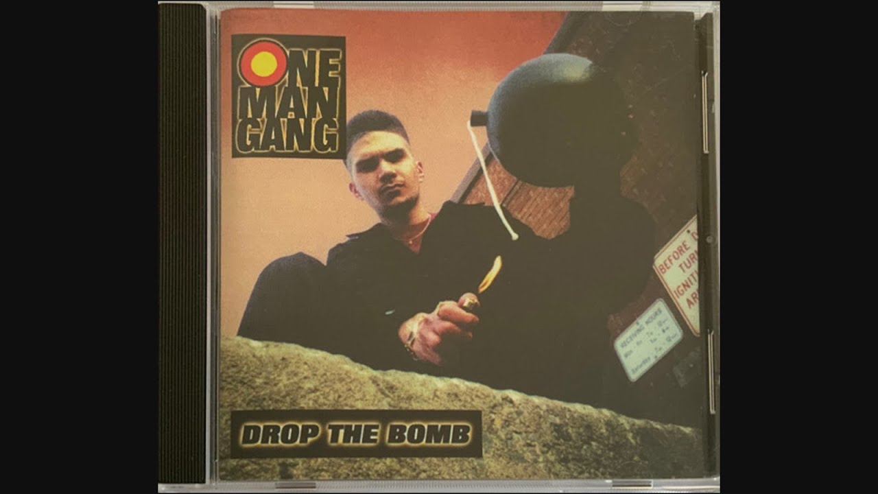 One Man Gang - Drop The Bomb / Sounds That You Hear (Full CDS
