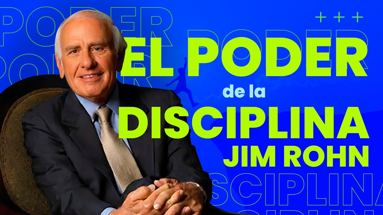 😎 Como SER DISCIPLINADO Jim Rohn | El PODER de la DISCIPLINA - YouTube