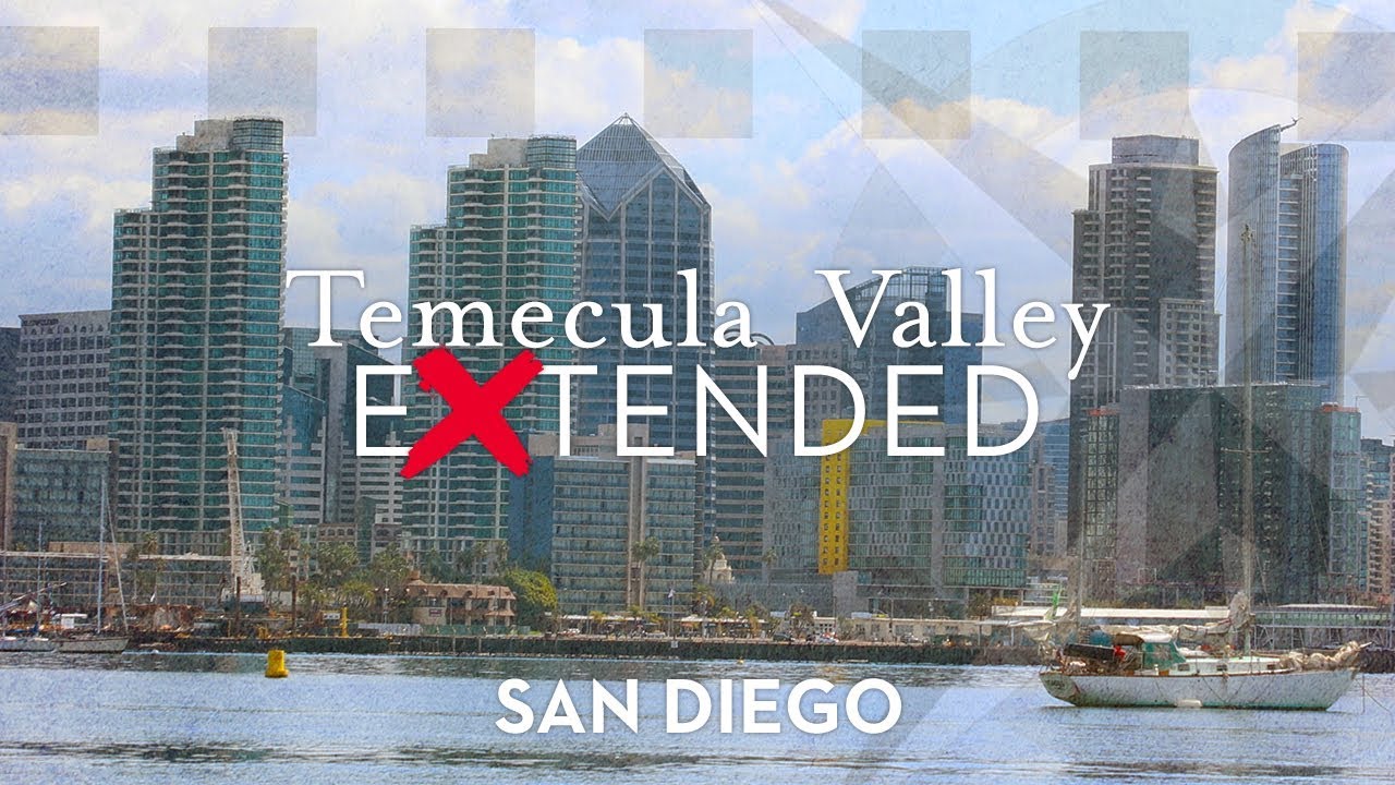 Temecula Valley Extended - San Diego