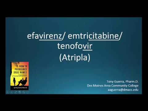 (CC) How to Pronounce efavirenz / emtricitabine / tenofovir (Atripla) Backbuilding Pharmacology