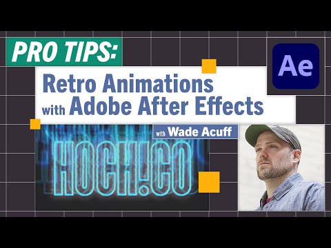 Pro-Tips: Retro Effects with Wade Acuff