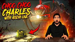🔴LIVE CHOO CHOO CHARLES HORROR TRAIN WITH AISCHILIVE!