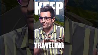 Sandeep Maheswari on Travelling | Ft. @SandeepSeminars #travel #shorts