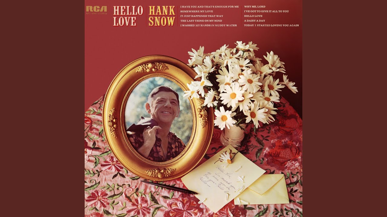 A daisy a day — Hank Snow