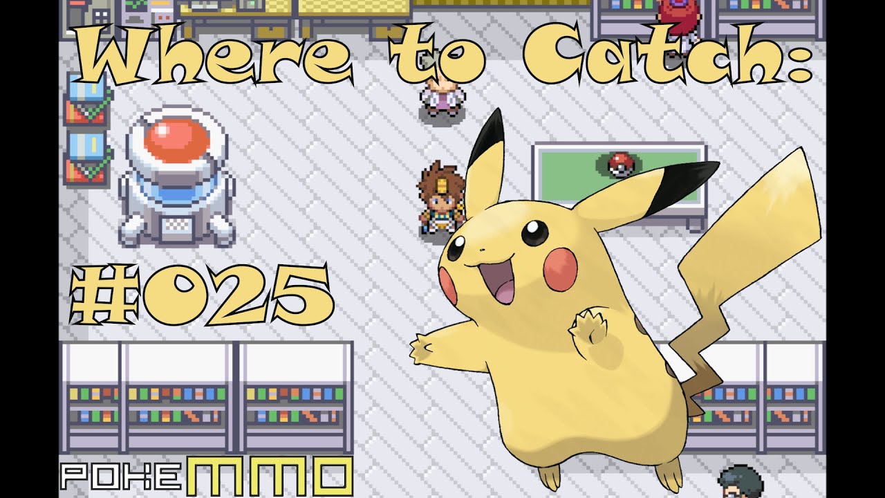 PokeMMO Where To Catch Pikachu 025 YouTube PokeMMO Where To Catch Pikachu 025 YouTube