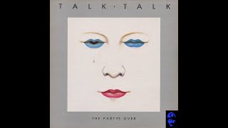 Talk Talk - The party&#39;s over (Blue Collar Bros remix)