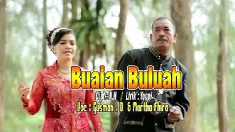 Gusman D Feat Martha Fhira • Buaian Buluah (Official Music Video)
