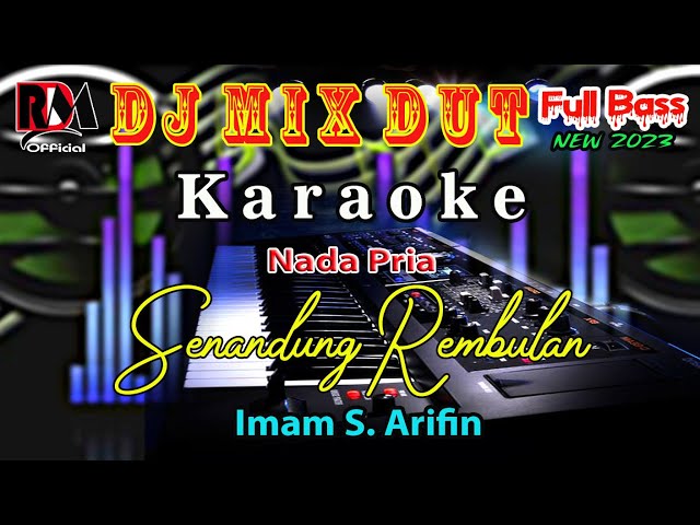 Senandung Rembulan - Imam S Arifin || Karaoke Dj Remix Dangdut Orgen Tunggal Nada Pria || By RDM class=