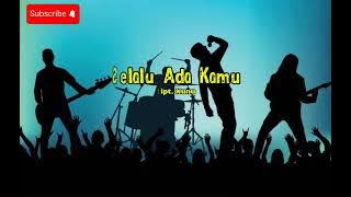 Music Project - Selalu Ada Kamu