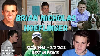 Remembering Brian Nicholas Hoeflinger | The Hoeflinger Podcast 20