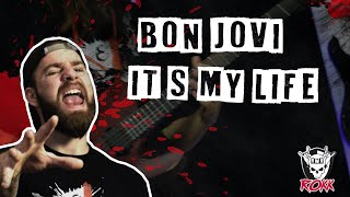 Bon Jovi - It's My Life METAL (Rock With Rokk Cover)