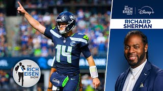Tnfs Richard Sherman Why Sam Darnold Is The Seahawks Only Question Mark The Rich Eisen Show