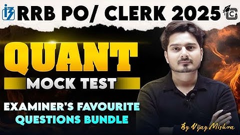 RRB PO Quant Practice Set | RRB PO Quant Mock Live 2025 by Vijay Mishra
