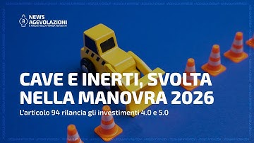 Cave e inerti, svolta nella manovra 2026