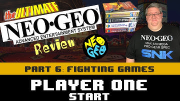 The Ultimate Neo Geo AES Review - Part 6 - Fighting Games