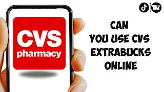 Can You Use CVS ExtraBucks Online | How to Redeem CVS ExtraBucks Online