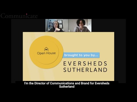 Eversheds Sutherland Open House Case Study (Internal Communications and the challenges of Covid-19)