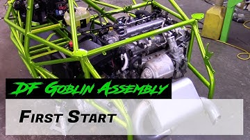 DF Goblin Assembly - First Start