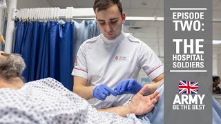 Emergency Care | The Hospital Soldiers Episode Two | British Army