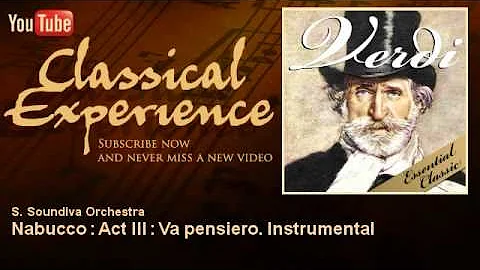 Verdi : Nabucco : Act III : Va pensiero. Instrumental - ClassicalExperience