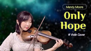 Only Hope (Walk to Remember OST) - Mandy Moore