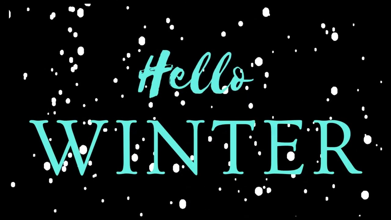 HELLO WINTER TEXT ANIMATIONS VIDEO | FREE DOWNLOAD 