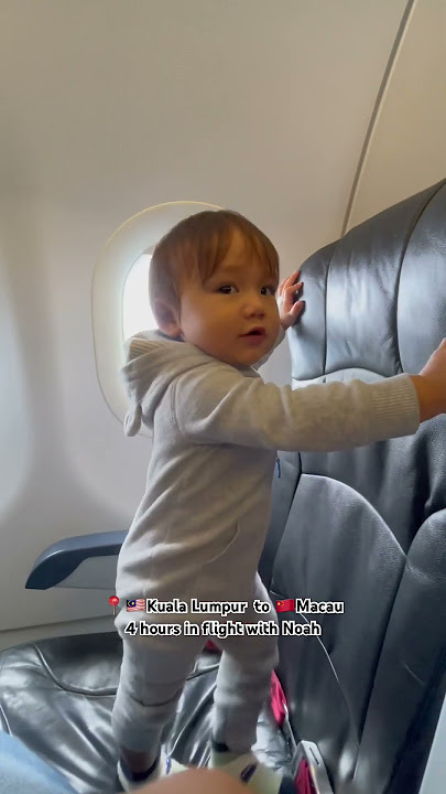 Flight dari Malaysia ke Macau mengambil masa lebih kurang 4 jam , nseb baik Noah Behave dlm flight