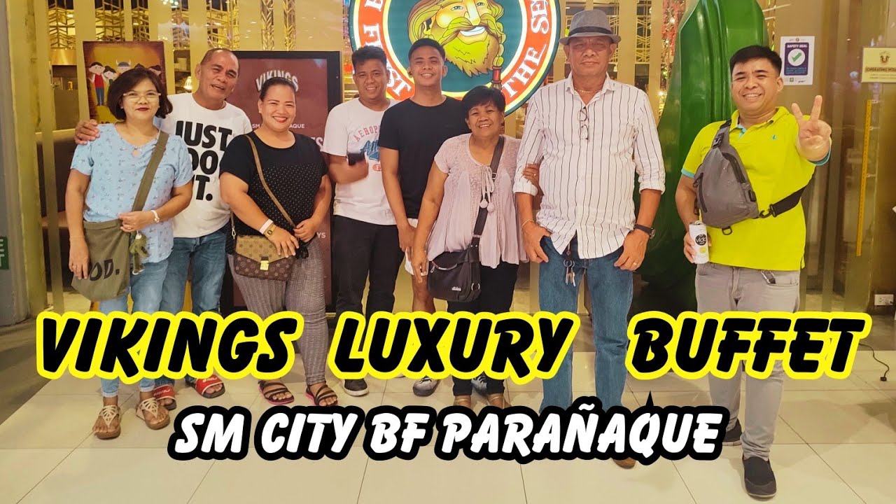 Vikings Luxury Buffet SM City BF Parañaque YouTube