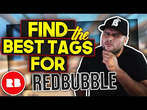 How To Find Tags For Redbubble -(Get More Sales On Redbubble)