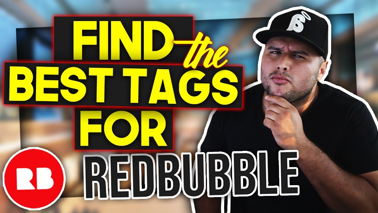 How To Find Tags For Redbubble (Get More Sales On Redbubble) YouTube