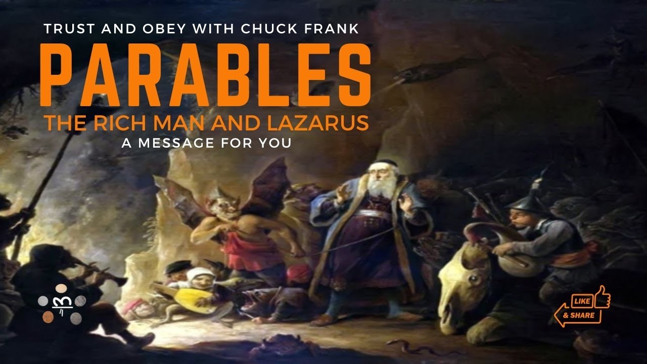 The Rich Man and Lazarus, taught by Chuck Frank