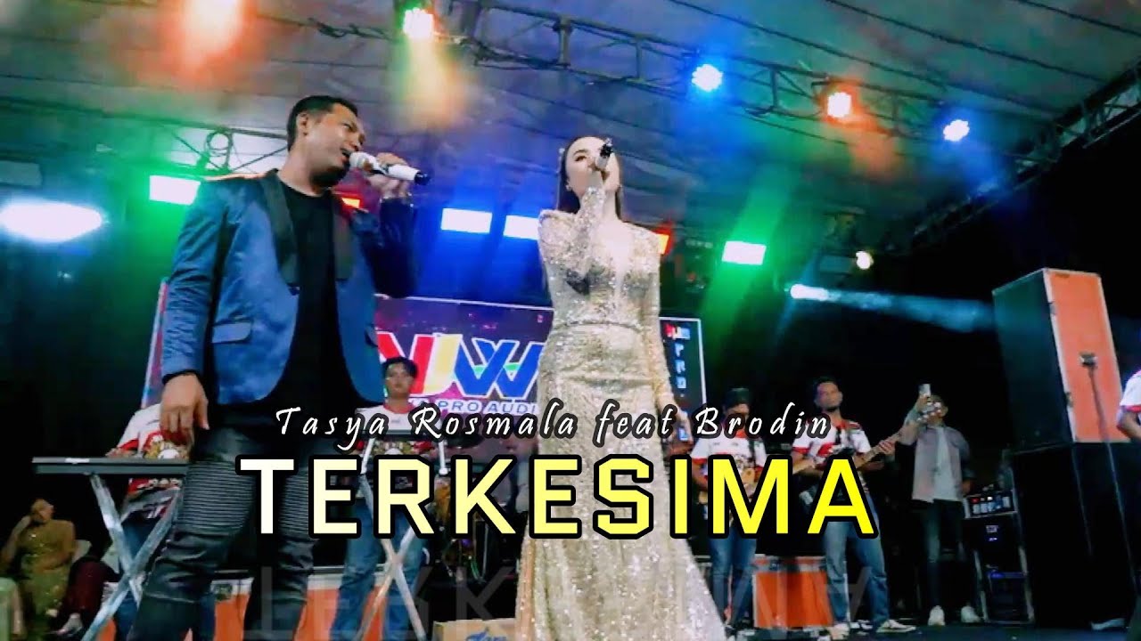 TERKESIMA - BRODIN feat TASYA ROSMALA \