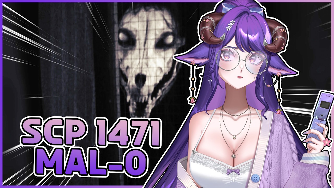 VTuber finds out about SCP 1471: MalO