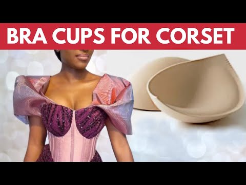 COVERING BREAST CUPS WITH FABRIC AND LINING FOR CORSET