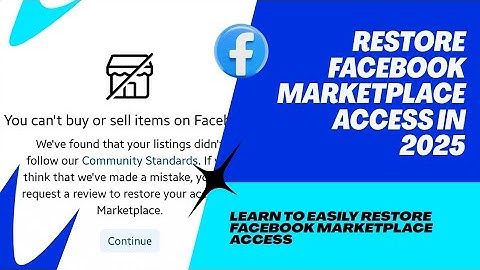 How to Restore Facebook Marketplace Access in 2025 - Easy Appeal Guide to Fix Bans