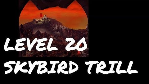 Dungeon Keeper, Campaign Map #20, Skybird Trill + Ending