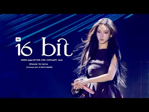 [4K]260808 aespa LIVE TOUR -SYNK : COMPLaeXITY - Seoul ’‘16 Bit’’ KARINA Solo FANCAM