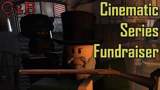 Cinematic Series Fundraiser #3 - Guts and Blackpowder