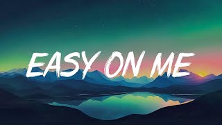 Adele - Easy On Me (Lyric Video)