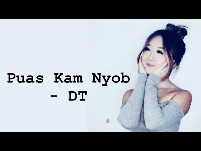 Puas Kam Nyob - DT Jooyx OFFICIAL AUDIO| New Hmong song 2024 class=