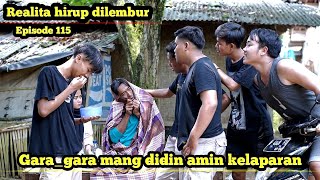 Realita hirup dilembur eps115 || Gara_gara mang didin amin kelaparan