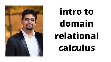73. intro to domain relational calculus