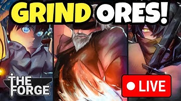 [🔴LIVE] THE FORGE [BETA] | NEW PLAYER | GRINDING MONEY, BEST ARMOR AND BEST PICKAXE | CHILL ROOM