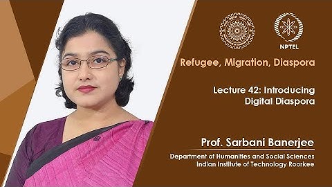 Lecture 42: Introducing Digital Diaspora